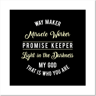 Way Maker Miracle Worker Promise Keeper Posters and Art